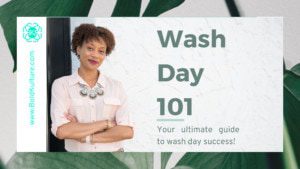 Wash Day 101 digital course