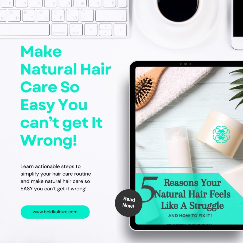 5 reason your natural hair feels like a struggle and how to fix it